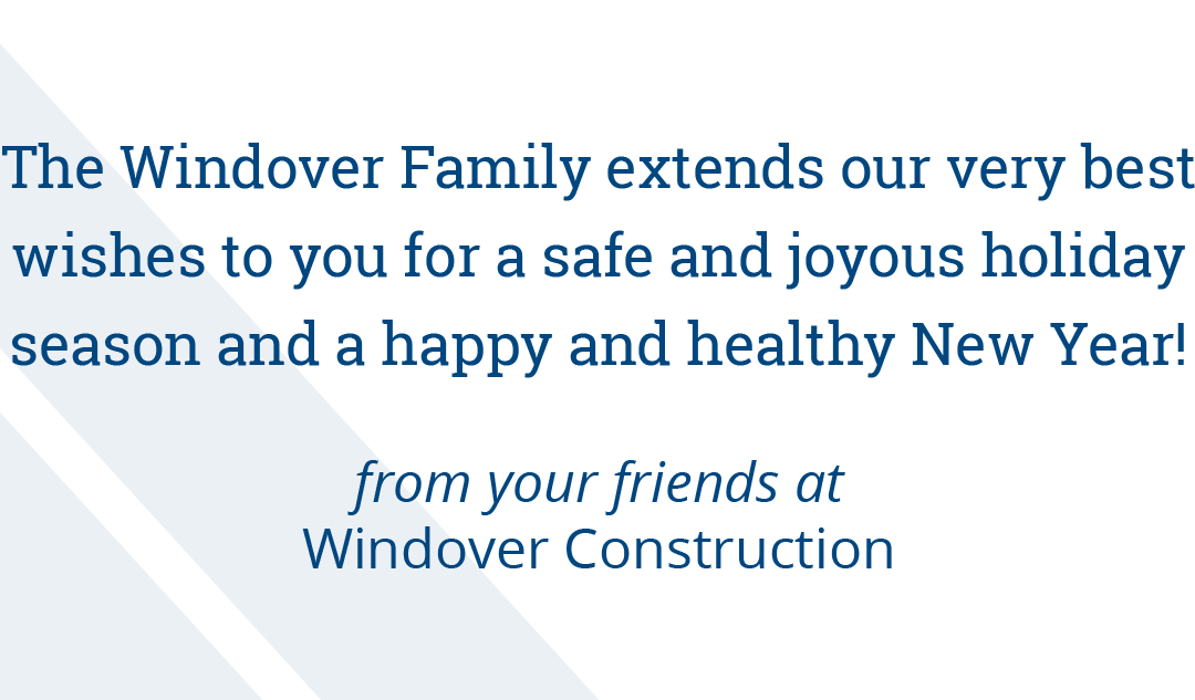 Season’s Greetings from Windover Construction